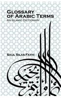 Glossary of Arabic Terms (an Islamic Dictionary)