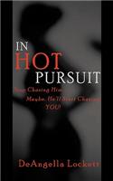 In Hot Pursuit