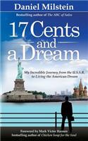 17 Cents & A Dream