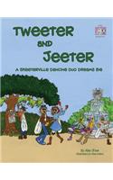 Tweeter and Jeeter