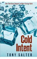Cold Intent
