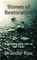 Stones of Restoration