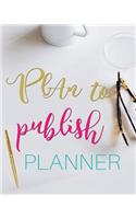 Plan to Publish Planner