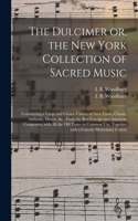 Dulcimer or, the New York Collection of Sacred Music