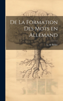 De la formation des mots en allemand