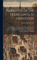 Narrative of the Texan Santa Fé Expedition