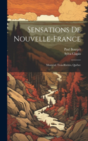 Sensations de Nouvelle-France