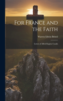 For France and the Faith; Letters of Alfred Eugène Casalis