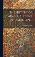 History of Arabia, Ancient and Modern ...