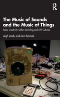 The Music of Sounds and the Music of Things