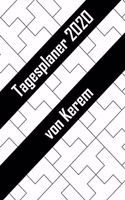 Tagesplaner 2020 von Kerem: Personalisierter Kalender für 2020 mit deinem Vornamen
