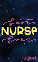 Best Nurse Ever Notebook