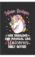 Software Developers Are Fabulous And Magical Like Unicorns Only Better: 100 page 6 x 9 productivity journal. Plan your work goals and project tasks with this planning and actions organizer with Daily, Quarterly and Month