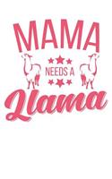 Mama needs a Llama