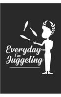 Everyday I'm juggeling