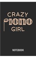 Crazy Piano Girl Notebook: Blank & Lined Piano Player Journal (6" x 9") For Every Female Pianist And Musician