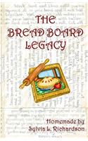 The Bread Board Legacy