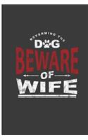 Nevermind The Dog Beware Of Wife