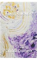 La Voluptueuse
