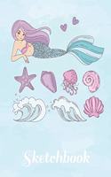 Sketchbook: Mermaid Blank Sketchbook for kids White Paper for Drawing, Doodling or Sketching 8.5 x 11 100 page