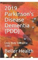 2019 Parkinson's Disease Dementia (PDD)