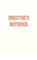Director's Notebook
