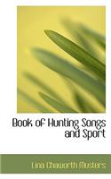 Book of Hunting Songs and Sport