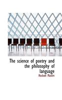The Science of Poetry and the Philosophy of Language