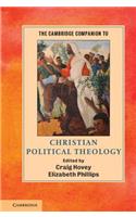 The Cambridge Companion to Christian Political Theology