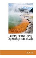 History of the Forty-Eighth Regiment M.V.M.