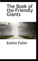 The Book of the Friendly Giants