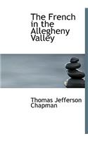 The French in the Allegheny Valley