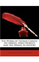 The Works of Thomas Carlyle