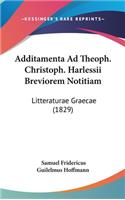 Additamenta Ad Theoph. Christoph. Harlessii Breviorem Notitiam