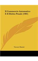 Il Commercio Automatico E Il Diritto Penale (1901)