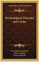 Psychological Disorder and Crime