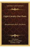Light Cavalry Out-Posts