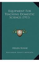 Equipment for Teaching Domestic Science (1911)