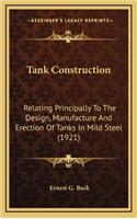 Tank Construction