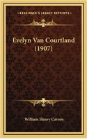 Evelyn Van Courtland (1907)