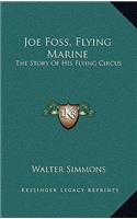 Joe Foss, Flying Marine