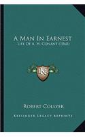 A Man In Earnest: Life Of A. H. Conant (1868)(English)
