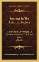 Summer In The Antarctic Regions
