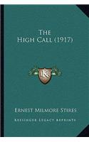 The High Call (1917)