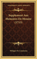 Supplement Aux Memoires De Messire (1713)