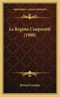 Regime Cooperatif (1908)