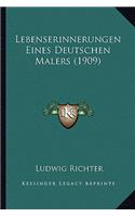 Lebenserinnerungen Eines Deutschen Malers (1909)