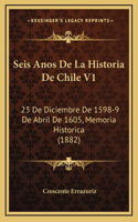Seis Anos De La Historia De Chile V1