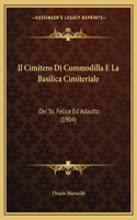 Cimitero Di Commodilla E La Basilica Cimiteriale