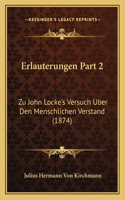 Erlauterungen Part 2: Zu John Locke's Versuch Uber Den Menschlichen Verstand (1874)